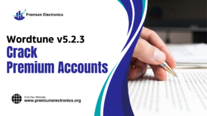 Wordtune Crack v5.2.3 Premium Accounts Free AI Writing Tool